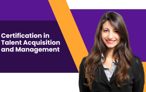 Certification in Talent Acquisition and Management